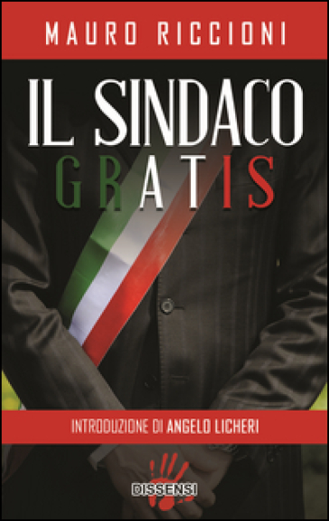 Il sindaco gratis - Mauro Riccioni