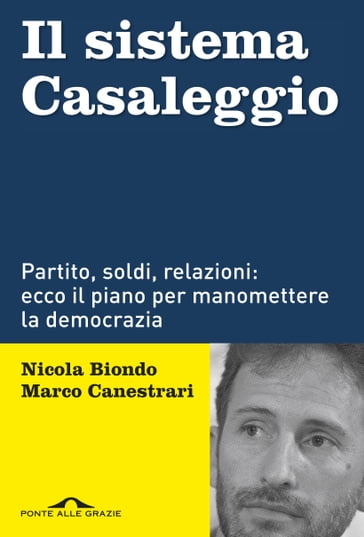 Il sistema Casaleggio - Marco Canestrari - Nicola Biondo