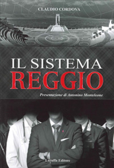 Il sistema Reggio - Claudio Cordova