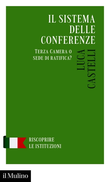 Il sistema delle Conferenze - Luca Castelli