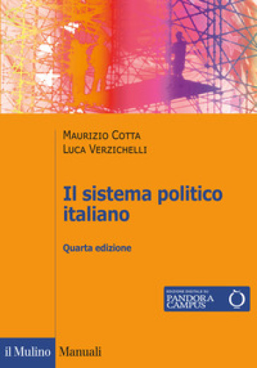 Il sistema politico italiano - Maurizio Cotta - Luca Verzichelli