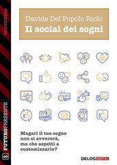 Il social dei sogni