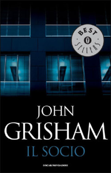 Il socio - John Grisham – 1995 - I MITI MONDADORI