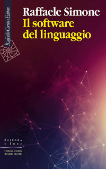 Il software del linguaggio - Raffaele Simone