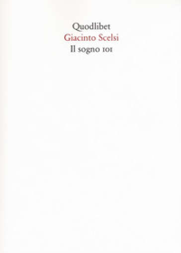 Il sogno 101 - Giacinto Scelsi