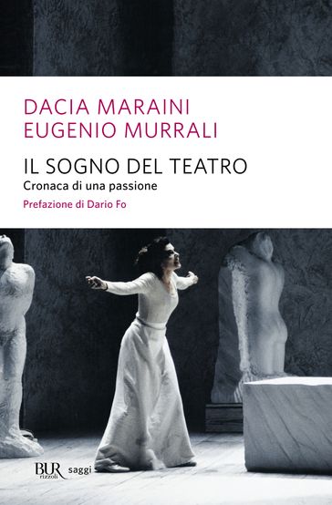 Il sogno del teatro - Dacia Maraini
