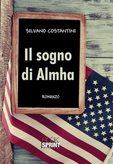 Il sogno di Almha - Silvano Costantini