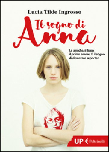 Il sogno di Anna - Lucia Tilde Ingrosso