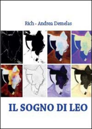 Il sogno di Leo - Andrea Demelas