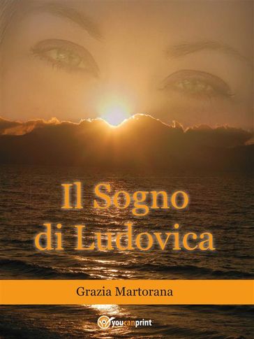 Il sogno di Ludovica - Grazia Martorana