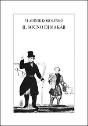 Il sogno di Makàr - Vladimir Korolenko