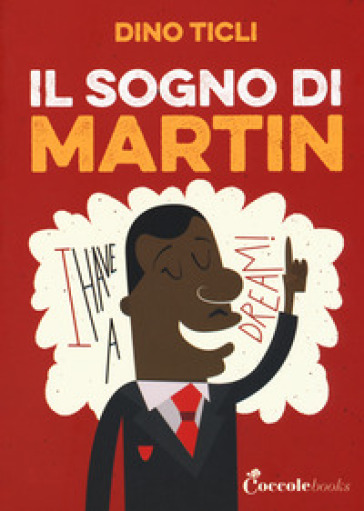 Il sogno di Martin - Dino Ticli