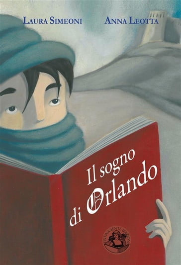 Il sogno di Orlando - Anna Leotta - Laura Simeoni