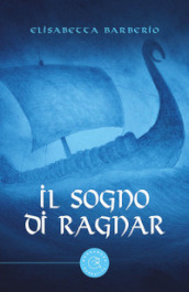 Il sogno di Ragnar