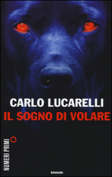 Il sogno di volare - Carlo Lucarelli