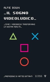 Il sogno videoludico