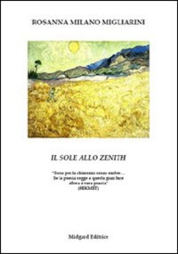 Il sole allo zenith - Rosanna Milano Migliarini