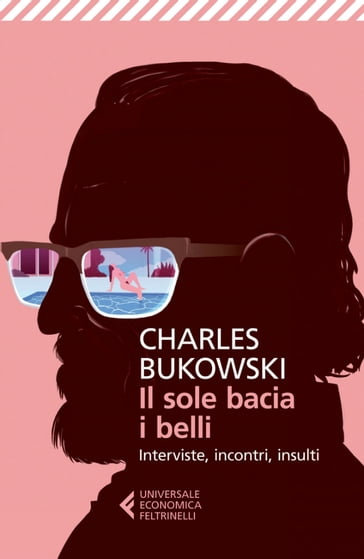 Il sole bacia i belli - Charles Bukowski