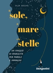 Il sole, il mare e le stelle