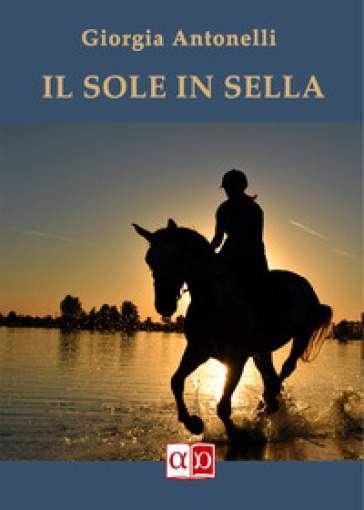 Il sole in sella - Giorgia Antonelli