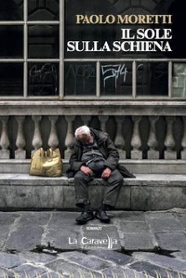 Il sole sulla schiena - Paolo Moretti