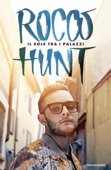 Il sole tra i palazzi - ROCCO HUNT