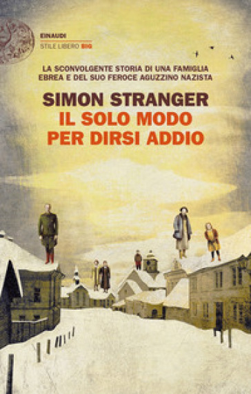 Il solo modo per dirsi addio - Simon Stranger