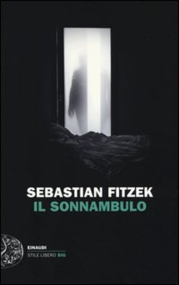 Il sonnambulo - Sebastian Fitzek