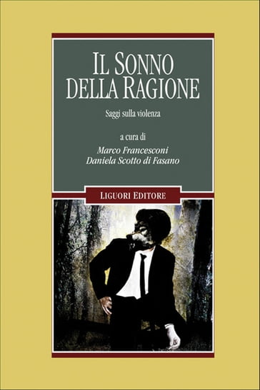 Il sonno della ragione - Daniela Scotto di Fasano - Marco Francesconi