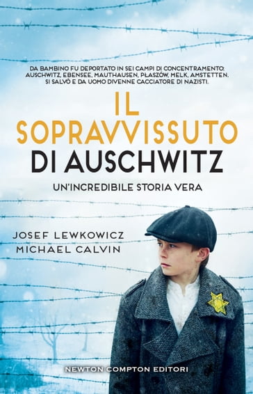 Il sopravvissuto di Auschwitz - Michael Calvin - Josef Lewkowicz