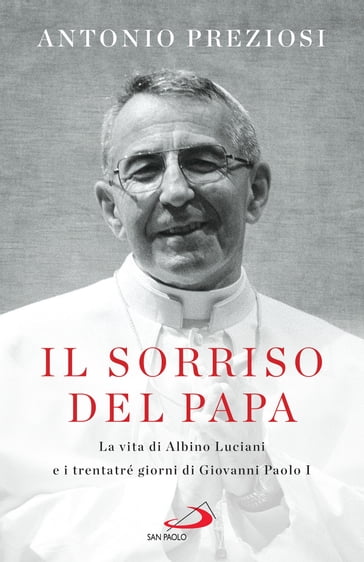 Il sorriso del Papa - Antonio Preziosi