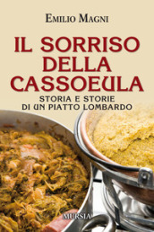 Il sorriso della cassoeula