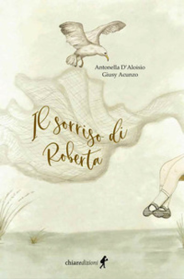 Il sorriso di Roberta - Antonella D