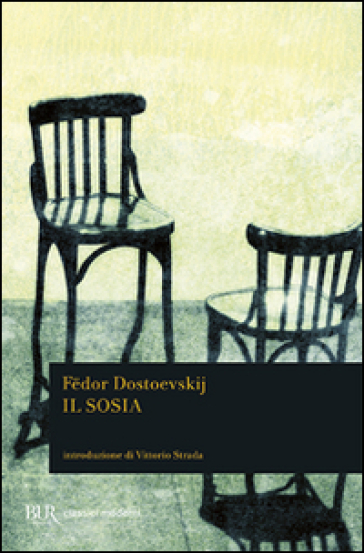 Il sosia - Fedor Michajlovic Dostoevskij