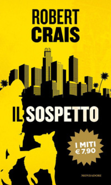 Il sospetto - Robert Crais