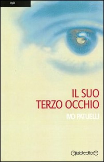 Il suo terzo occhio - Ivo Patuelli