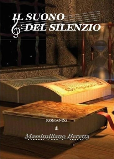 Il suono del silenzio - Massimiliano Beretta