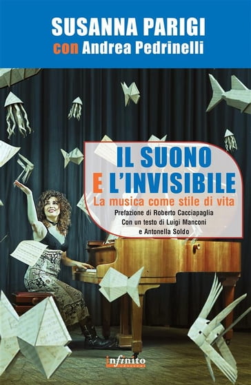 Il suono e l'invisibile - Susanna Parigi - Andrea Pedrinelli - ROBERTO CACCIAPAGLIA - Luigi Manconi