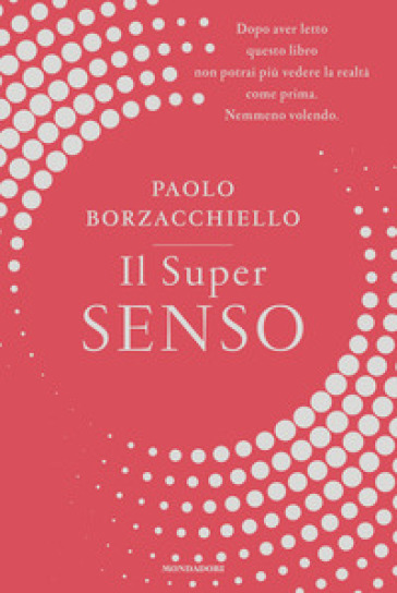 Il super senso - Paolo Borzacchiello