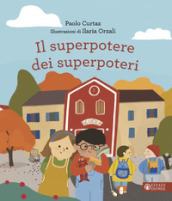 Il superpotere dei superpoteri