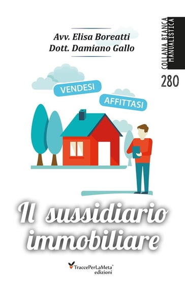 Il sussidiario immobiliare - Damiano Gallo - Elisa Boreatti