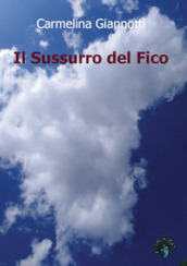 Il sussurro del fico