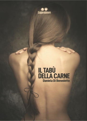Il tabù della carne - Daniela Di Benedetto