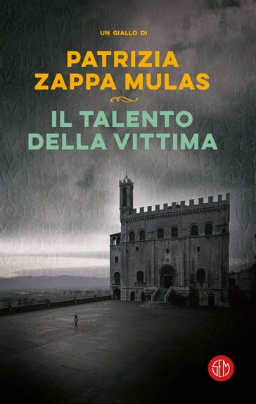 Il talento della vittima - Patrizia Zappa Mulas