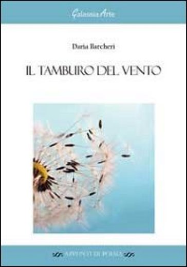 Il tamburo del vento - Daria Barcheri