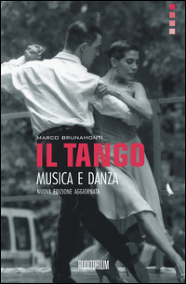 Il tango, musica e danza - Marco Brunamonti