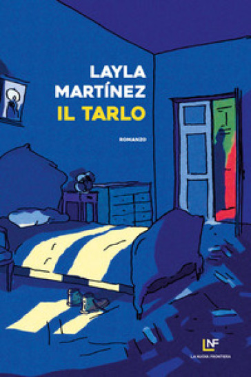 Il tarlo - Layla Martinez