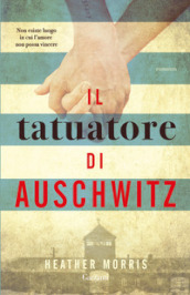 Il tatuatore di Auschwitz