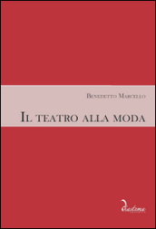 Il teatro alla moda