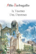 Il teatro del destino